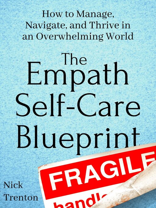 Title details for The Empath Self-Care Blueprint by Nick Trenton - Available